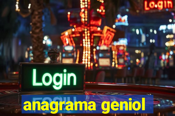 anagrama geniol